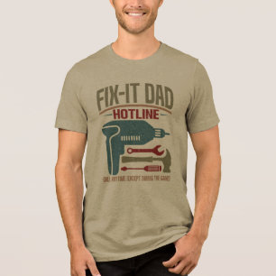 Camiseta Triblenda Línea directa de reparación Papá, llama en cualqui