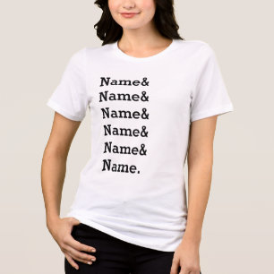 Camiseta Triblenda Lista de nombres personalizados con ampersand nomb