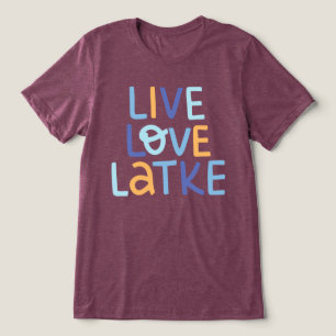 Camiseta Triblenda Live Love Latke Hanukkah Design