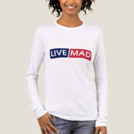 Camiseta Triblenda LIVE MAD – Bold Minimal Modern Typography Design