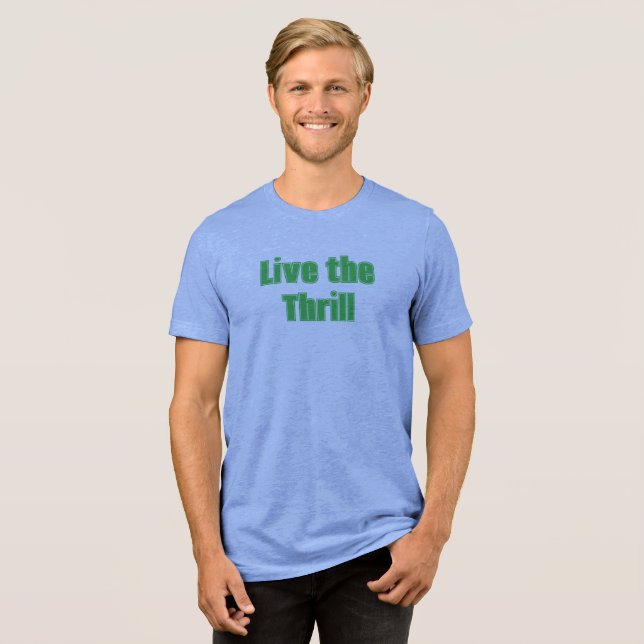 Camiseta Triblenda Live the Thrill T-Shirt (Anverso Completa)