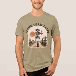Camiseta Triblenda Llegué. Vi. Me fui. Vaquero Esqueleto Gráfico