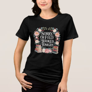 Camiseta Triblenda Lo siento, estoy completamente reservado esta noch