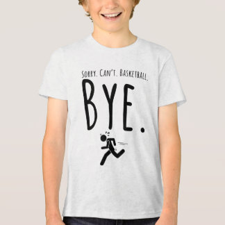Camiseta Triblenda Lo siento. No puedo. Baloncesto. Adiós. - Balonces