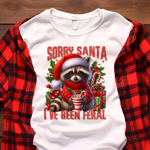Camiseta Triblenda Lo siento Santa He Sido Feral Mapache Navideño Ado