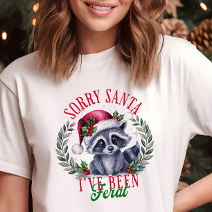 Camiseta Triblenda Lo siento Santa Mapache Salvaje Divertida Navidad