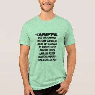 Camiseta Triblenda Los aranceles fomentan la disfunción política - Tr