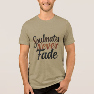 Camiseta Triblenda Los compañeros de vida nunca se desvanecen
