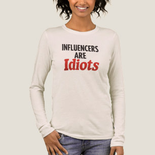 Camiseta Triblenda Los Influencers Son Idiotas - Divertida Declaració