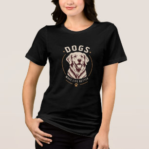 Camiseta Triblenda Los Perros Hacen la Vida Mejor Retrato de Perro