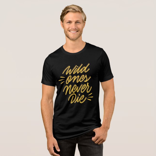 Camiseta Triblenda Los salvajes nunca mueren - Guay Tri-Blend Tee (Anverso Completo)