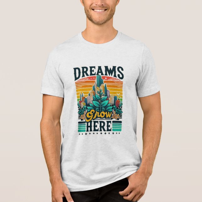 Camiseta Triblenda Los sueños crecen aquí (Anverso)