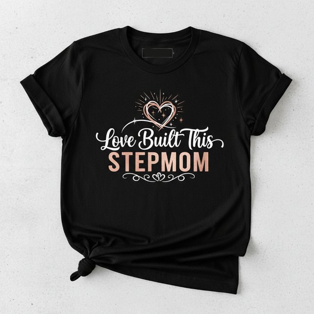Camiseta Triblenda Love Built This Stepmom, Stepmom Appreciation (Subido por el creador)