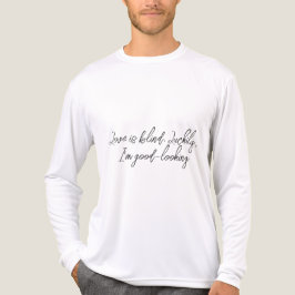 Camiseta Triblenda Love is blind. Luckily, I’m good-looking