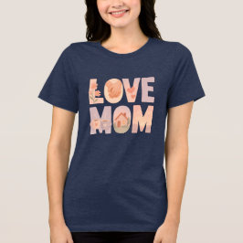 Camiseta Triblenda Love Mom Floral T-Shirt