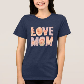 Camiseta Triblenda Love Mom Floral T-Shirt