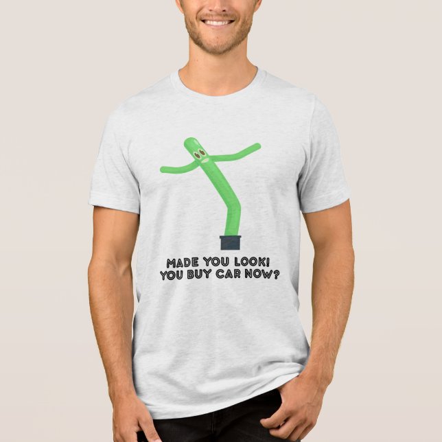 Camiseta Triblenda Made You Look! You Buy Car Now? (Anverso)