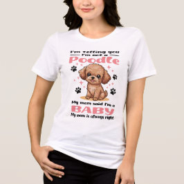 Camiseta Triblenda Madre de perro de bebé caniche lindo