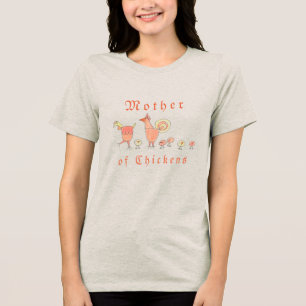 Camiseta Triblenda Madre de Pollos Ilustrada Granjera