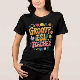 Camiseta Triblenda Maestra Groovy ESL - Retro Multicultural Bilingüe