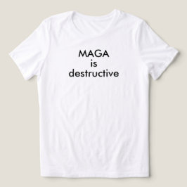 Camiseta Triblenda MAGA es destructivo