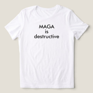 Camiseta Triblenda MAGA es destructivo