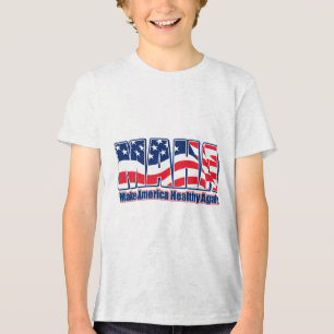 Camiseta Triblenda MAHA, haga a Estados Unidos saludable de nuevo