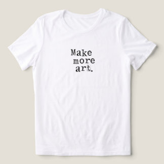 Camiseta Triblenda Make More Art