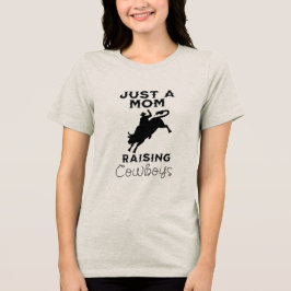 Camiseta Triblenda Mamá criando vaqueros occidentales