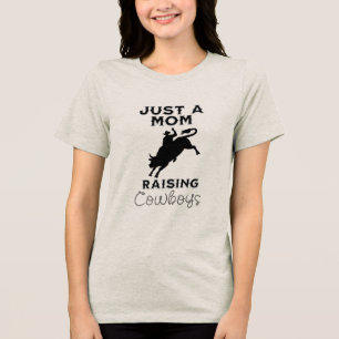 Camiseta Triblenda Mamá criando vaqueros occidentales