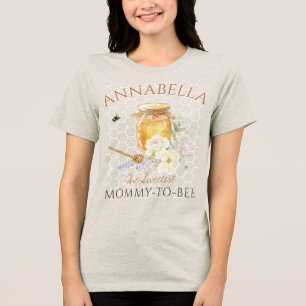 Camiseta Triblenda Mamá de Baby Shower de dulce pequeña miel para abe