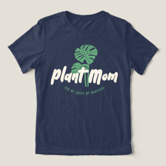 Camiseta Triblenda Mamá de la planta - Pregúntame sobre mi monstera