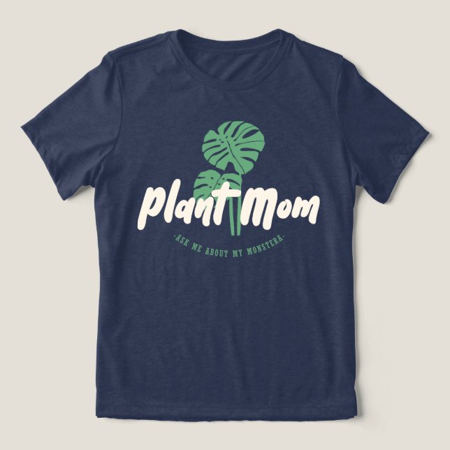 Camiseta Triblenda Mamá de la planta - Pregúntame sobre mi monstera