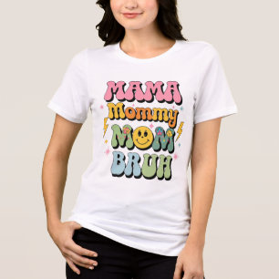 Camiseta Triblenda mamá mamá mamá bruh T-Shirt Día de la Madre 2025
