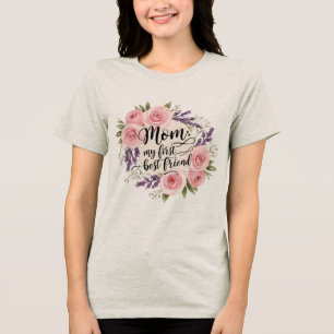 Camiseta Triblenda Mamá: Mi primer mejor amigo