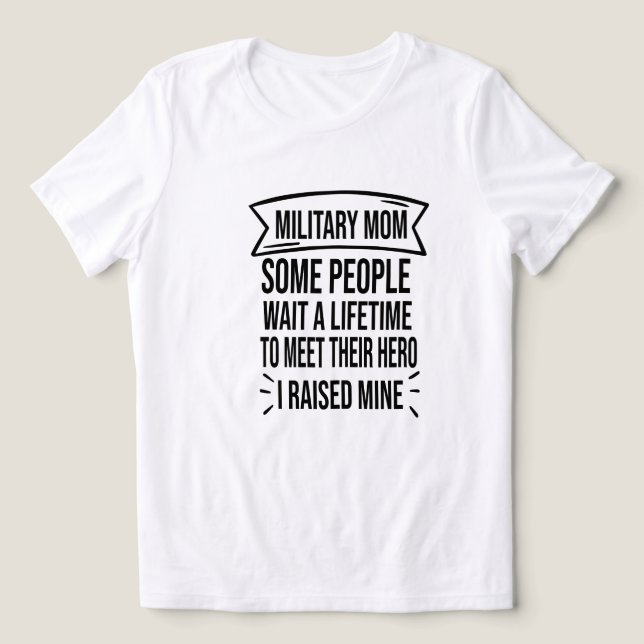Camiseta Triblenda Mamá militar algunas personas esperan su vida para (Diseño delantero )