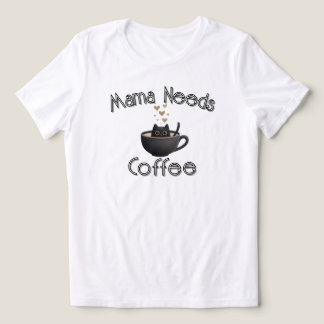 Camiseta Triblenda Mamá Necesita Café