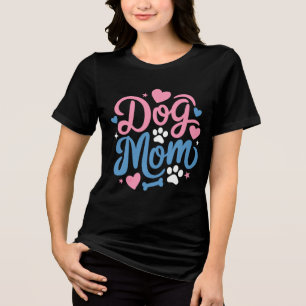 Camiseta Triblenda Mamá perrita linda