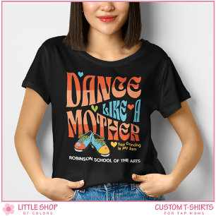 Camiseta Triblenda Mamá que baila claqué estilo retro personalizable
