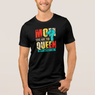 Camiseta Triblenda Mamá Tú Eres La Reina