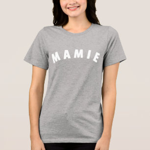 Camiseta Triblenda Mamie / Abuela / Abuela - Camiseta clásica