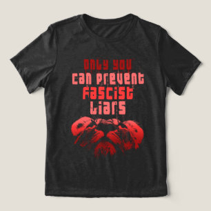 Camiseta Triblenda Manifestaciones políticas contra los progresistas 