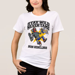 Camiseta Triblenda Mantén Fiero Nunca Domado Nacido Rebelde Robot Gra