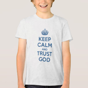 Camiseta Triblenda Mantén la Calma y Confía en Dios