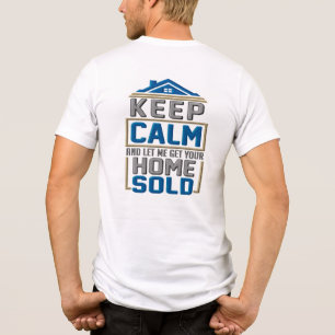 Camiseta Triblenda Mantener la calma en el hogar vendido agente inmob