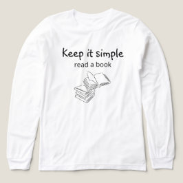 Camiseta Triblenda Mantenlo simple - leer un libro
