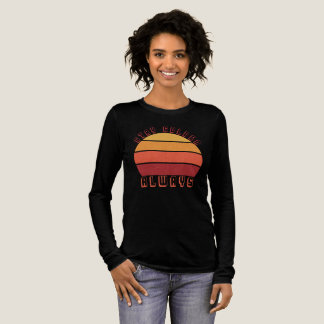 Camiseta Triblenda Mantente dorado, siempre - Motivación Retro Sunset