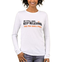 Mantente firme y sigue creyendo. Esto también pasa