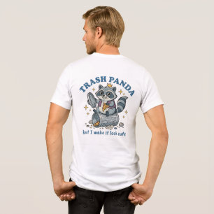 Camiseta Triblenda Mapache de la Basura Pero Yo Lo Hago Ver Bonito Ma