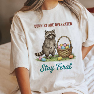 Camiseta Triblenda Mapaches de Pascua Sobrevalorados Manténganse Fera